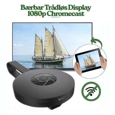 CastPilot™ – Bærbar Trådløs Display 1080p Chromecast
